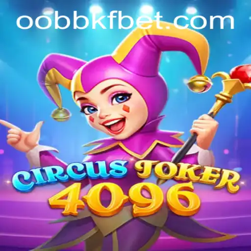 Unveiling CircusJoker4096: A Thrilling Game of Strategy and Wit