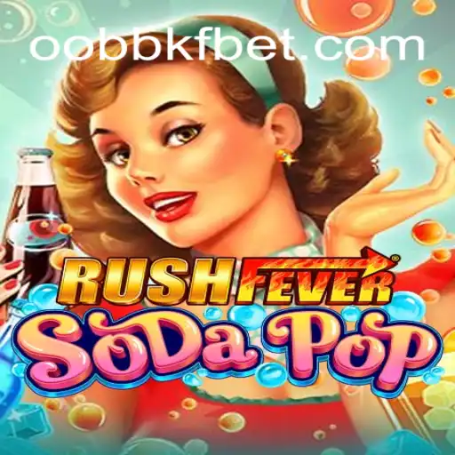RushFeverSodaPop: Dive into the Ultimate Gaming Experience with Unique Twists and Challenges