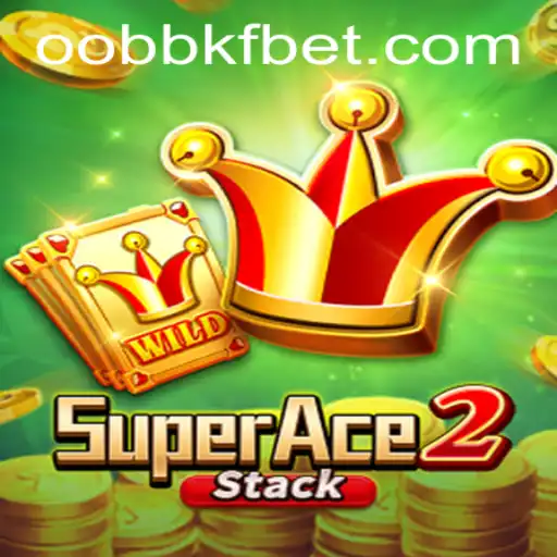 Discovering the Thrills of SuperAce2: A Journey into Oobbkf's Realm